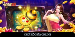 choi-xoc-dia-online-man88