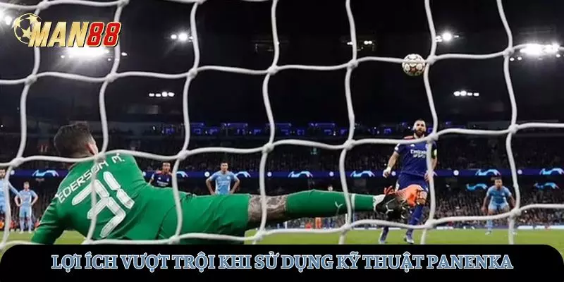 Những lợi ích vượt trội khi sử dụng kỹ thuật Panenka