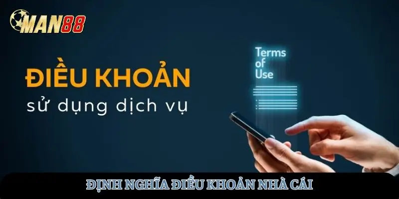 Định nghĩa điều khoản nhà cái