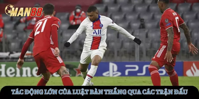 Tác động lớn của luật qua các trận đấu