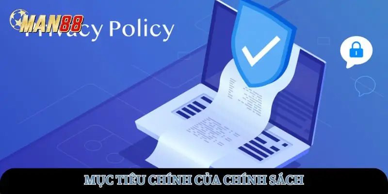 Mục tiêu chính của chính sách