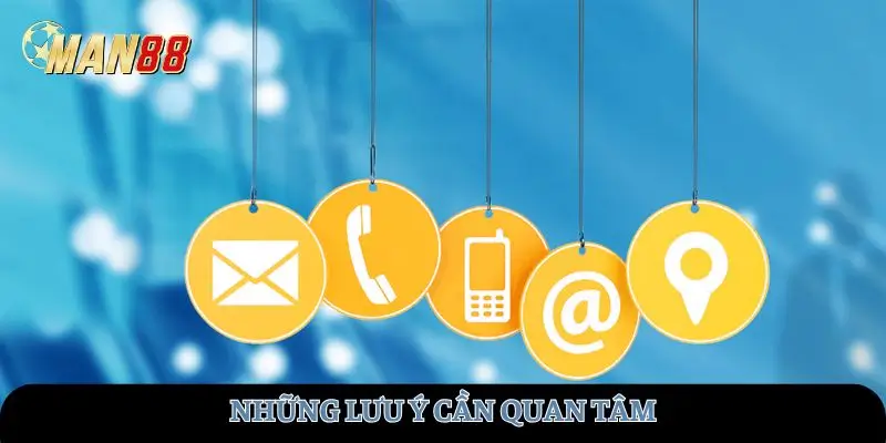 Những lưu ý cần quan tâm