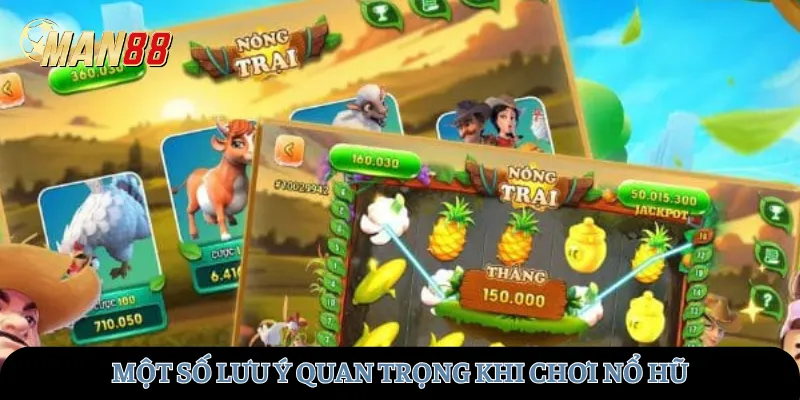 Một số lưu ý quan trọng khi chơi nổ hũ